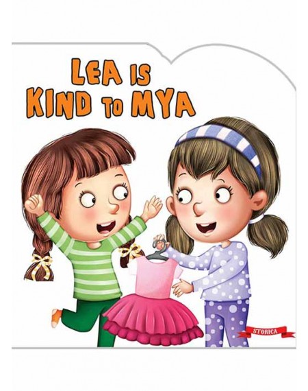 My First Moral Stories : Lea is Kind To Mya