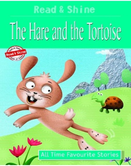 All Time Favourite Stories : The Hare And Tortoise