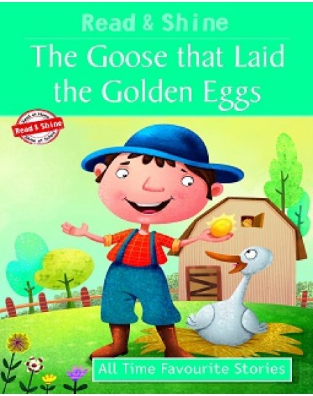 All Time Favourite Stories : The Goose With The Golden Eggs