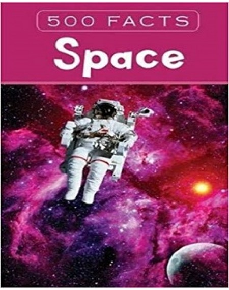 500 Facts : Space