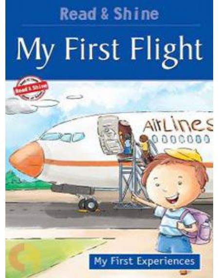 My First Experiences : My First Flight