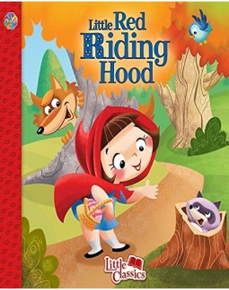 Little Classics : Little Red Riding Hood