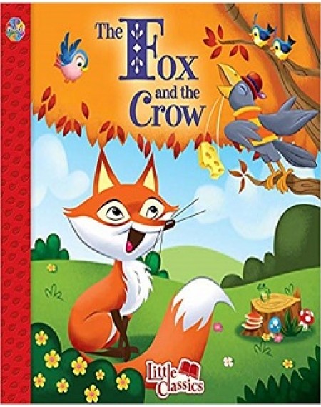 Little Classics : The Fox And The Crow