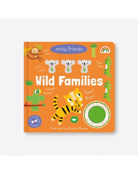 Noisy Friends: Wild Families
