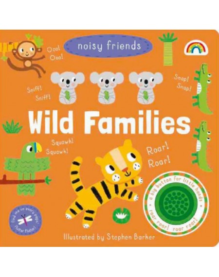 Noisy Friends Wild families
