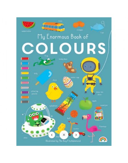 MY ENORMOUS BOOK OF COLOURS