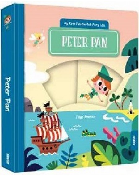 My First Pull-the-Tab Fairy Tale: Peter Pan