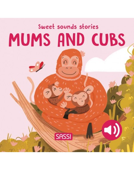 Sweet Sounds Stories - Mums And Cubs