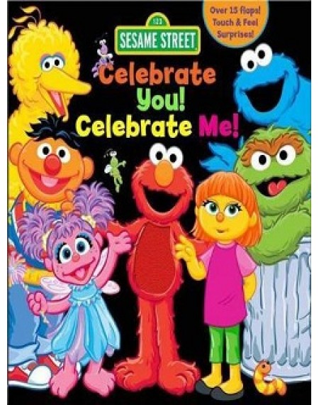 Sesame Street Celebrate You ! Celebrate Me!