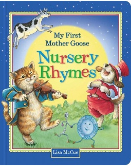 MY FIRST MOTHER GOOSE NURSERY RHYMES