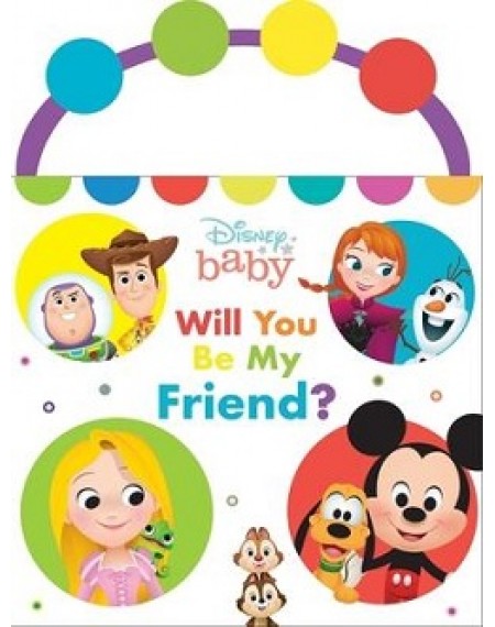 Disney Baby : Will you Be My Friend ?