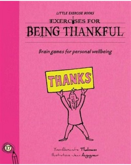 Little Exercise Books: Exercises for Being Thankful