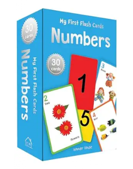 My First Flash Cards Numbers : 30 Early Learning Flash Cards For Kids