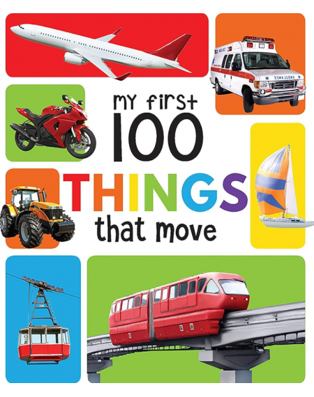 My First 100 Things That Move