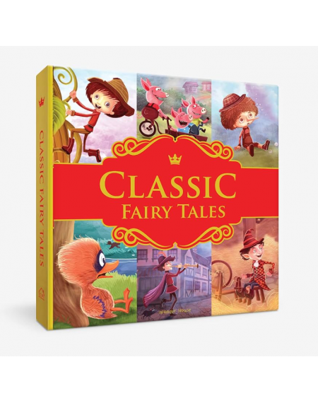 Classic Fairy Tales: Ten Traditional Fairy Tales For Children