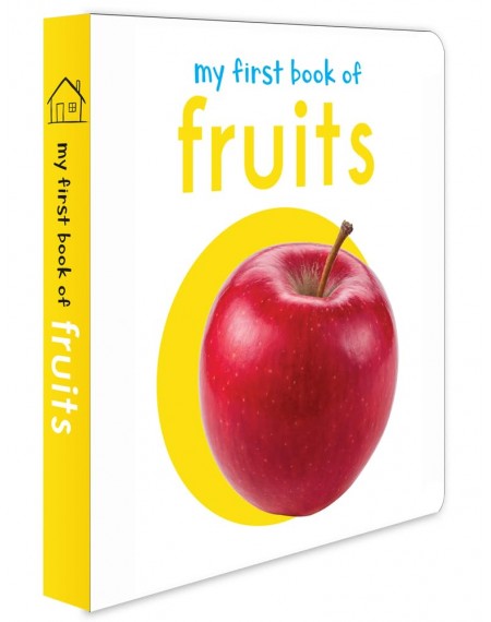 First Board Book : My First Book of Fruits