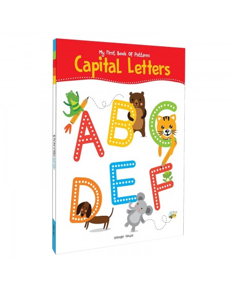 My First Book of Patterns Capital Letters: Write and Practice Patterns and Captital Letters A to Z