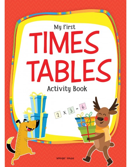 My First Times Tables Activity Book : Multiplication Tables From 1 - 20 with Fun and Easy Math Activities for Children