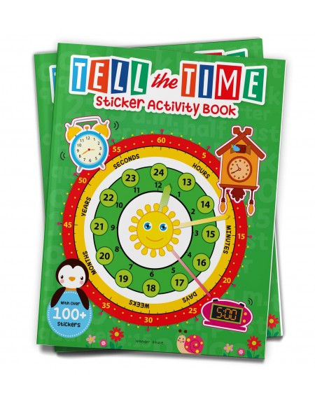 Tell the Time Sticker Activity Book: Fun Activity Book for Children, 100 + Stickers